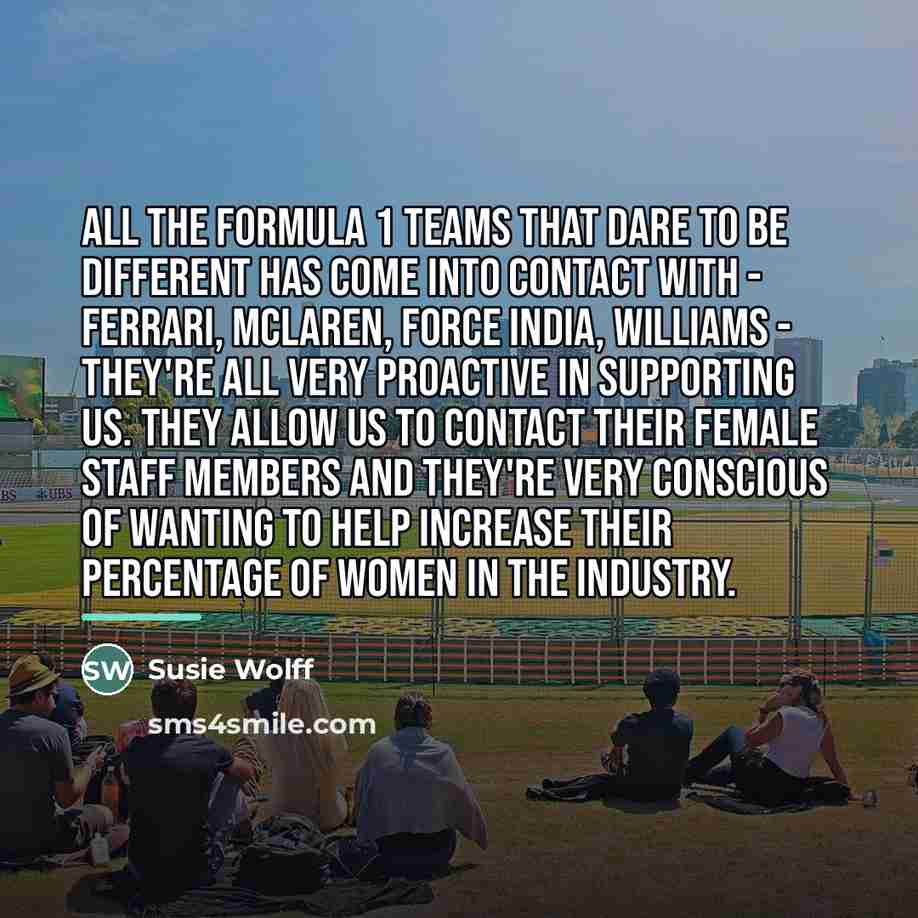 “All the Formula 1 teams that Dare To Be Different…” quote by Susie Wolff