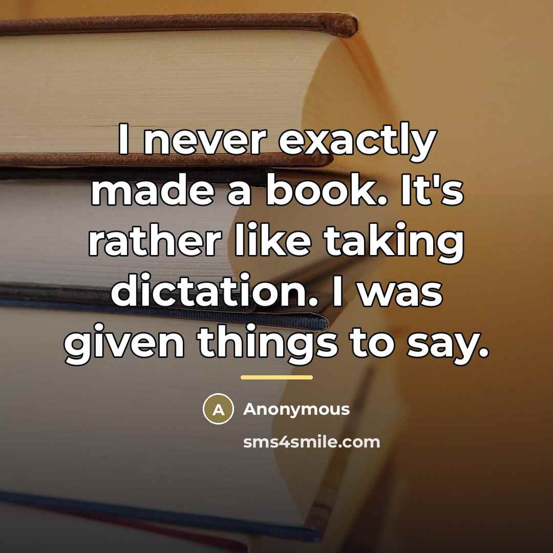 “I never exactly made a book. It's rather like taking…” quote by Anonymous