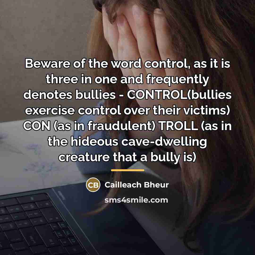 “Beware of the word control, as it is three in…” quote by Cailleach Bheur