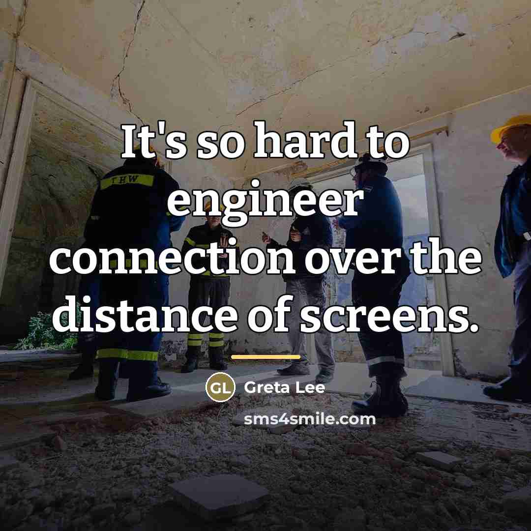 “It's so hard to engineer connection over the distance of…” quote by Greta Lee