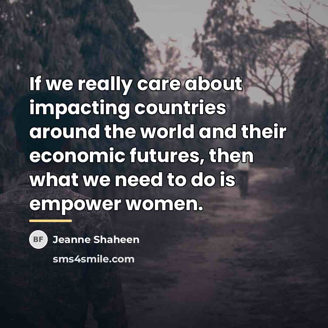 “If we really care about impacting countries around the world…” quote by Jeanne Shaheen