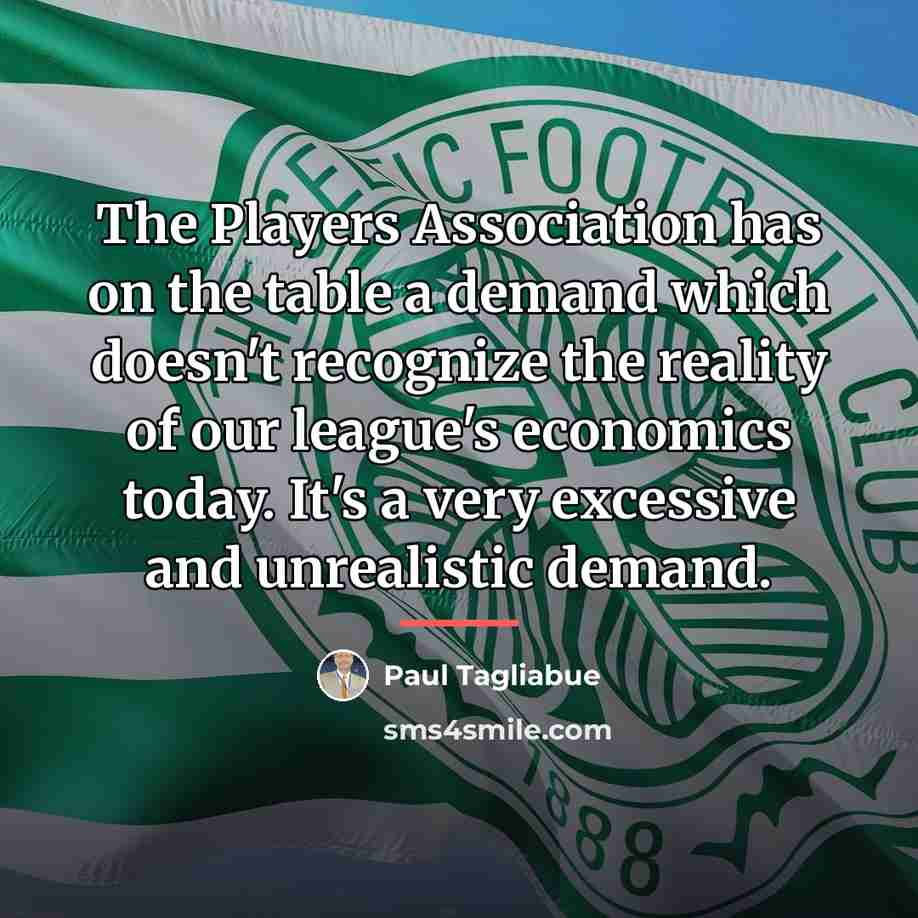 “The Players Association has on the table a demand which…” quote by Paul Tagliabue