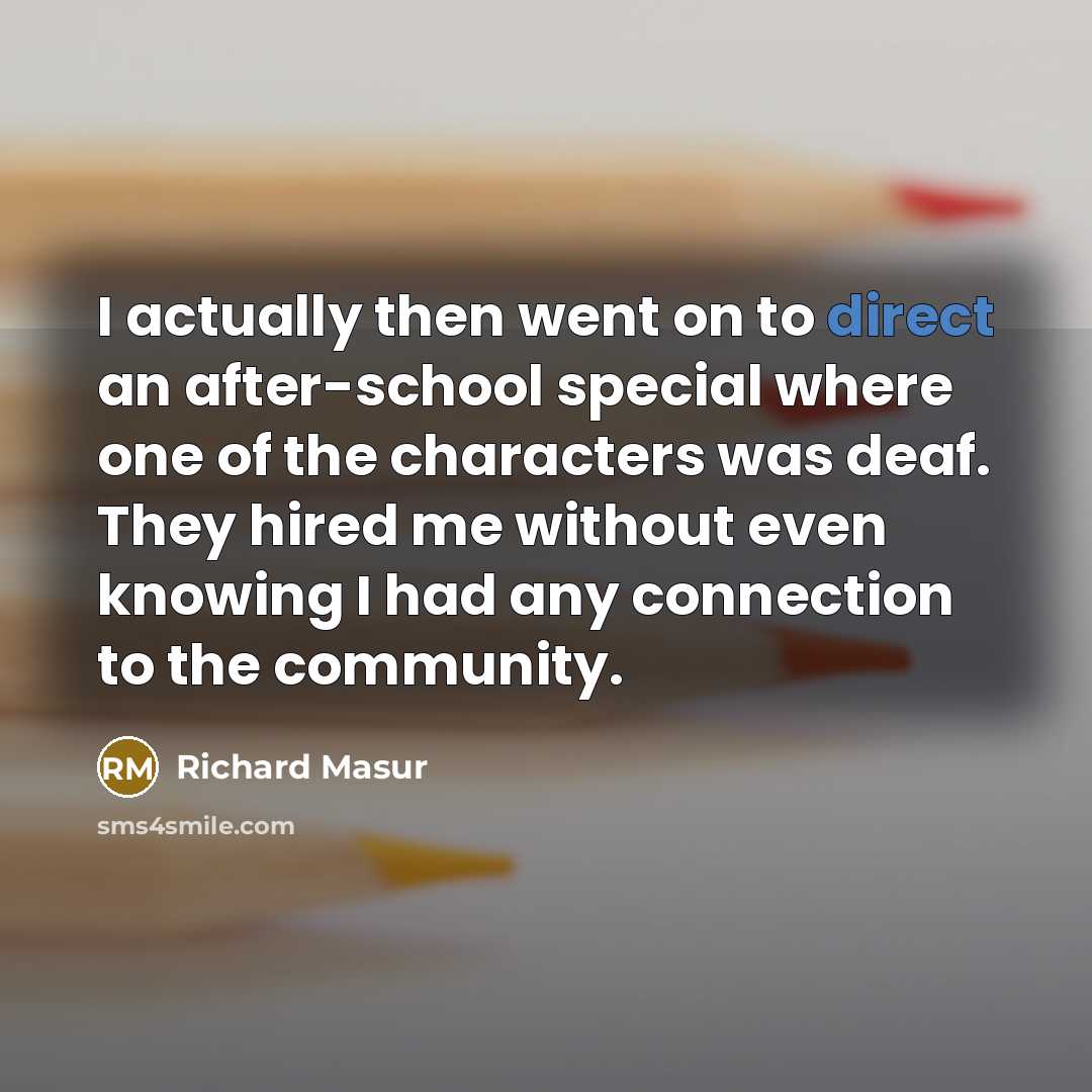 “I actually then went on to direct an after-school special…” quote by Richard Masur