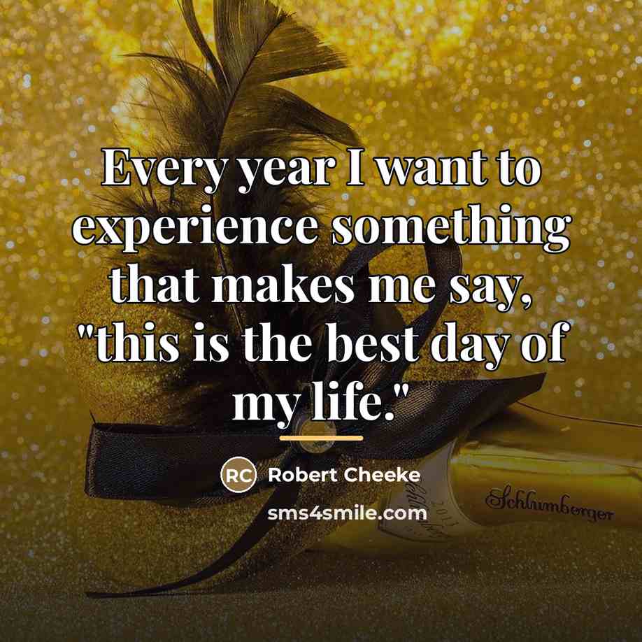 “Every year I want to experience something that makes me…” quote by Robert Cheeke