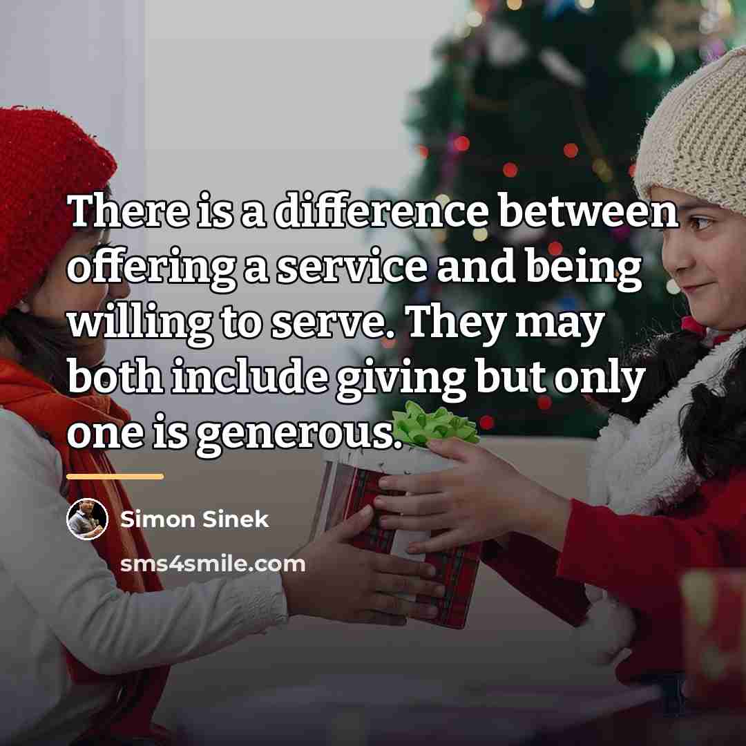 “There is a difference between offering a service and being…” quote by Simon Sinek
