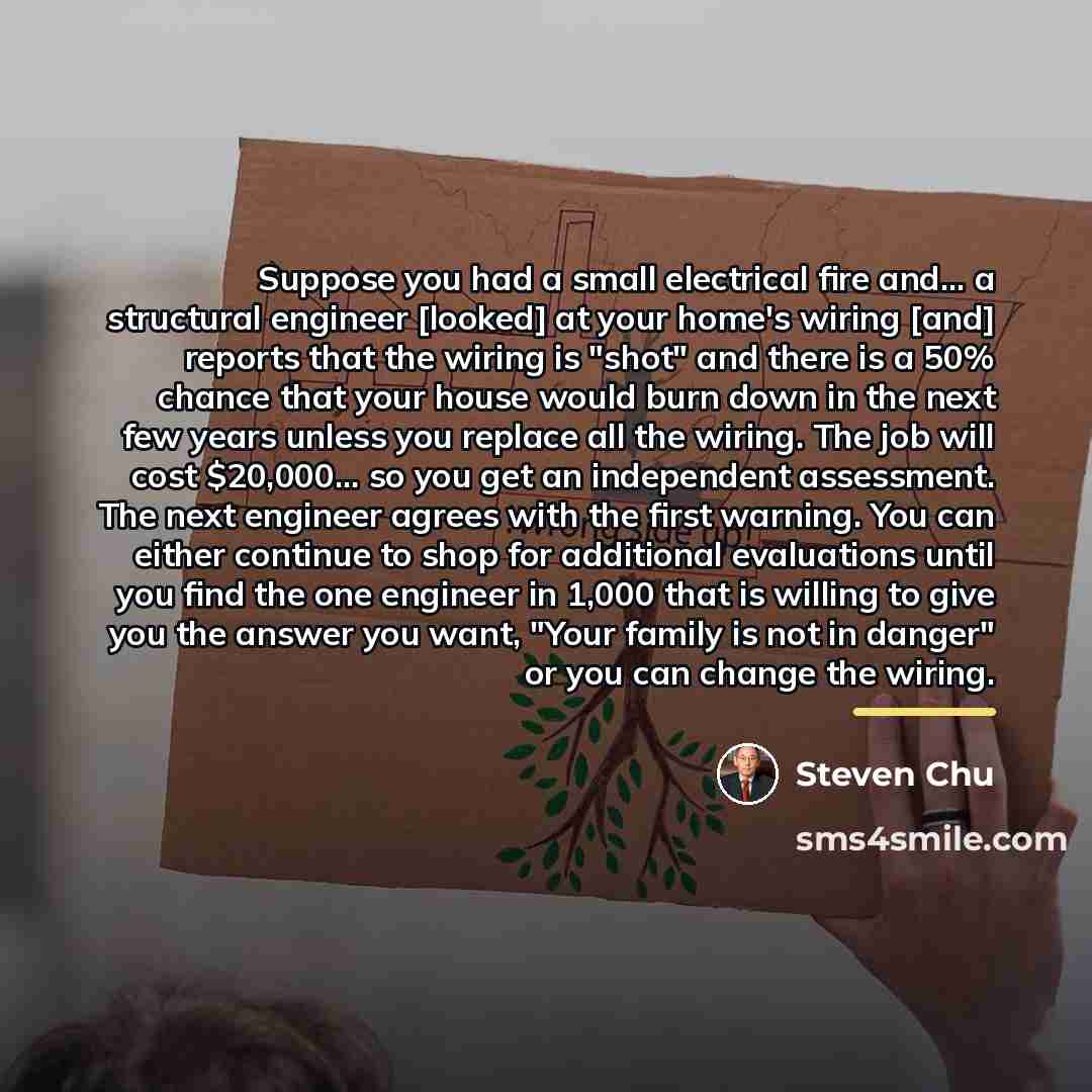 “Suppose you had a small electrical fire and... a structural…” quote by Steven Chu