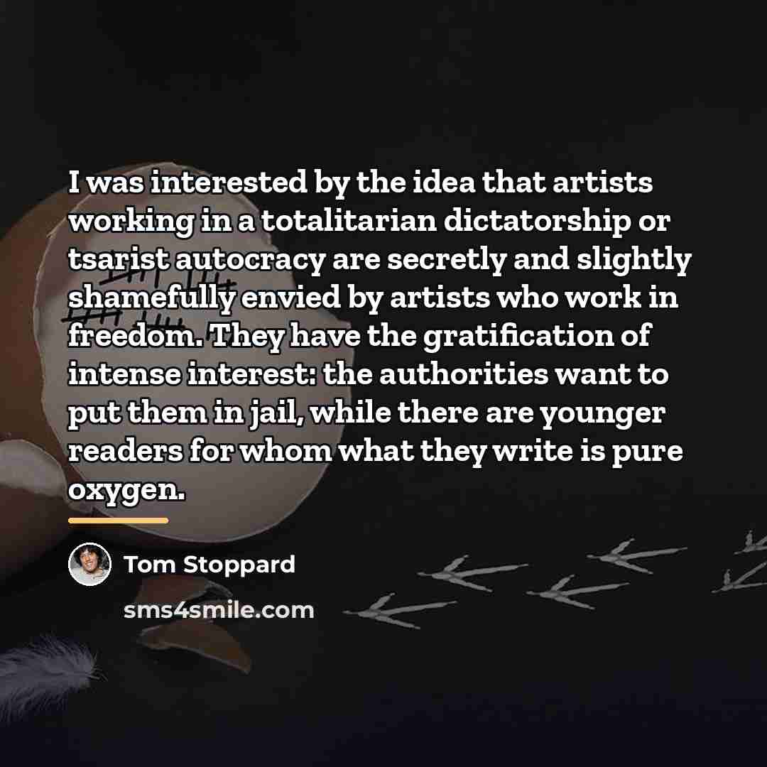 “I was interested by the idea that artists working in…” quote by Tom Stoppard