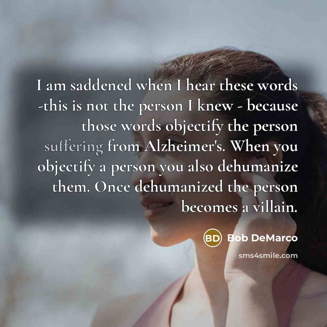 “I am saddened when I hear these words -this is…” quote by Bob DeMarco
