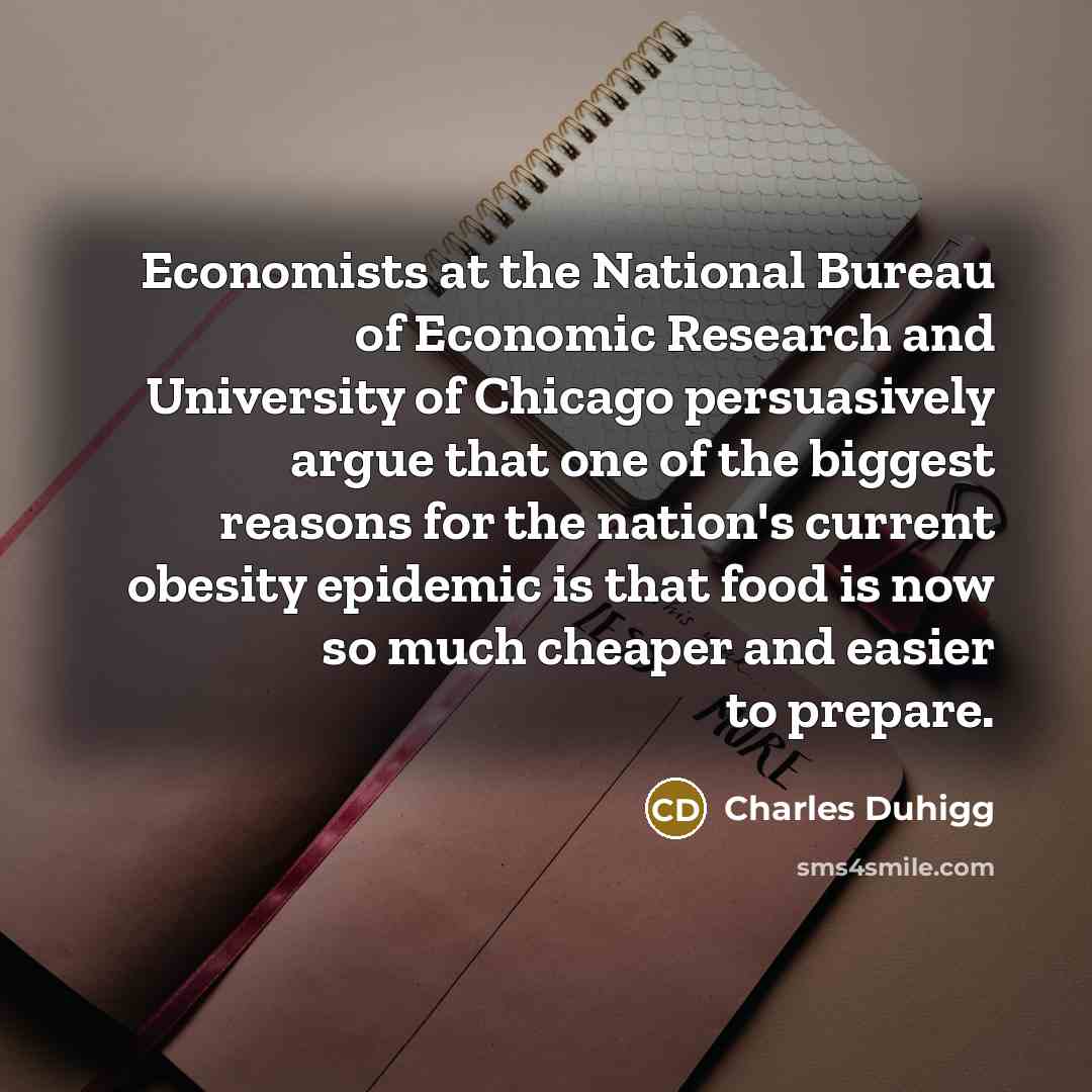 “Economists at the National Bureau of Economic Research and University…” quote by Charles Duhigg