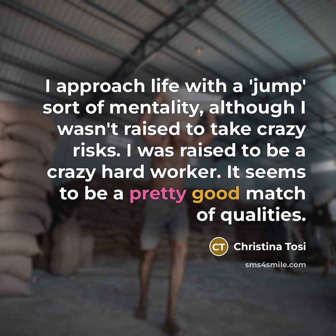 “I approach life with a 'jump' sort of mentality, although…” quote by Christina Tosi