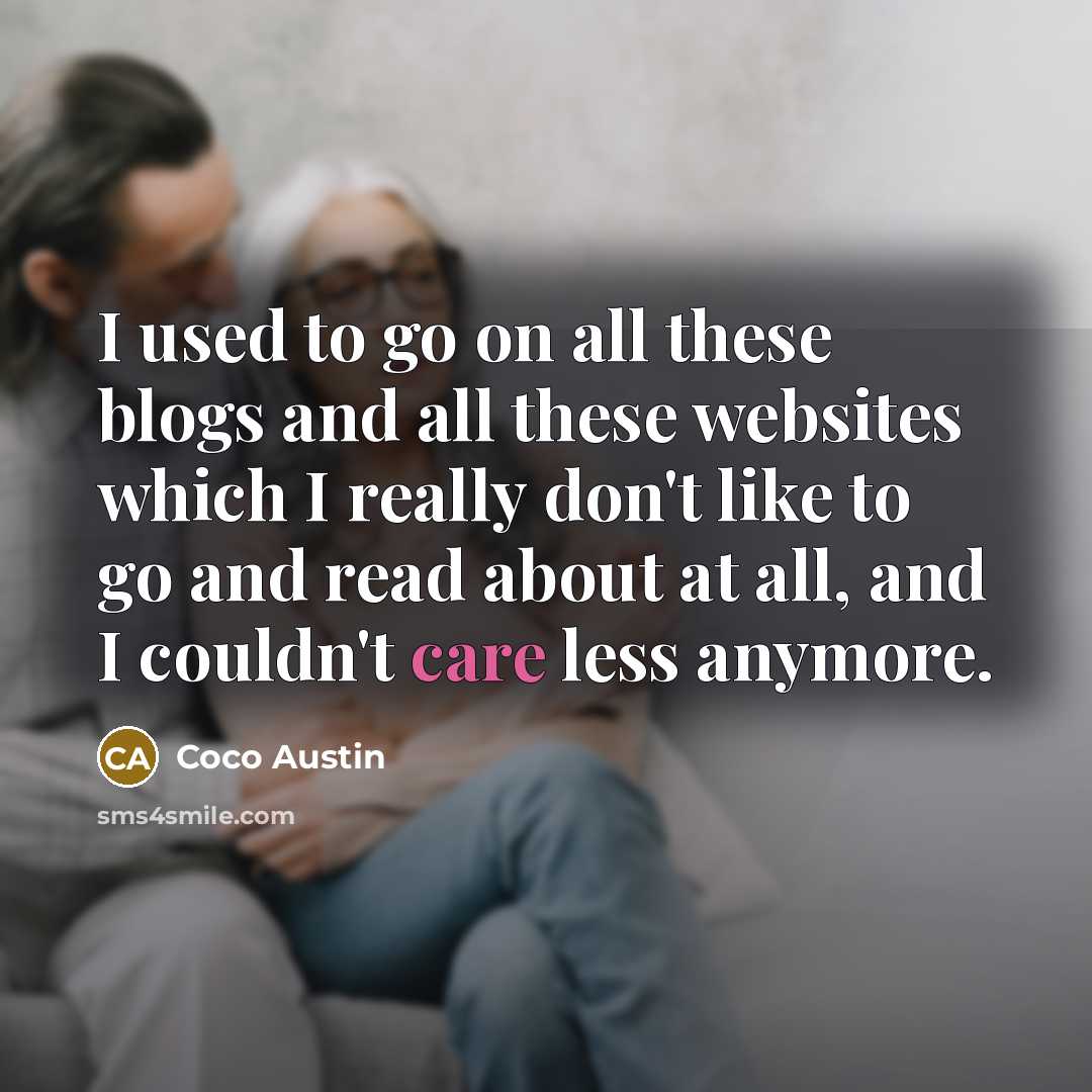 “I used to go on all these blogs and all…” quote by Coco Austin