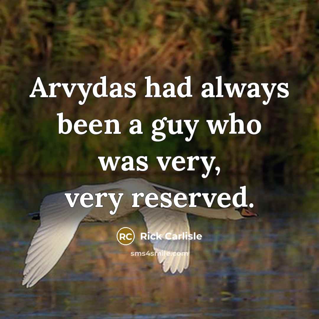 “Arvydas had always been a guy who was very, very…” quote by Rick Carlisle
