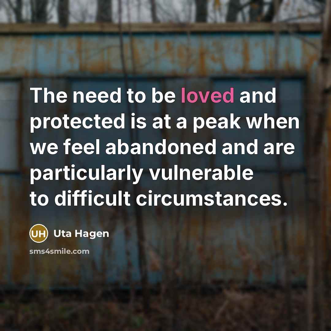 “The need to be loved and protected is at a…” quote by Uta Hagen