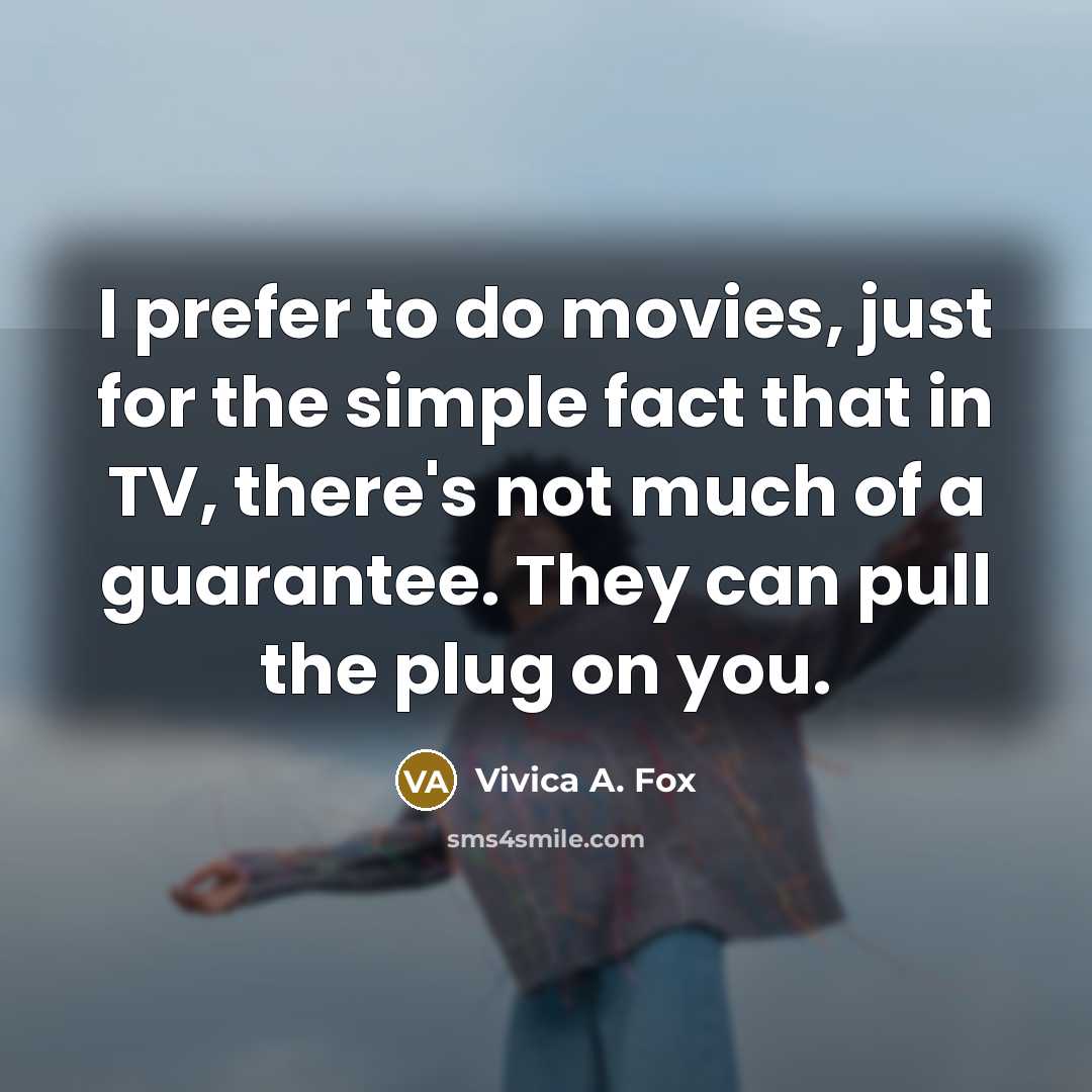 “I prefer to do movies, just for the simple fact…” quote by Vivica A. Fox