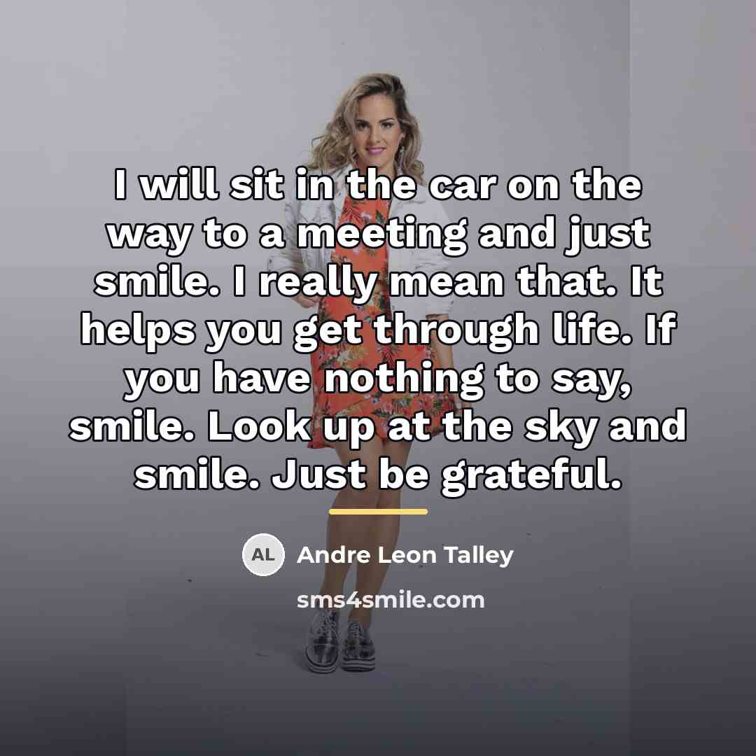 “I will sit in the car on the way to…” quote by Andre Leon Talley
