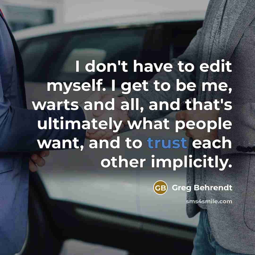 “I don't have to edit myself. I get to be…” quote by Greg Behrendt