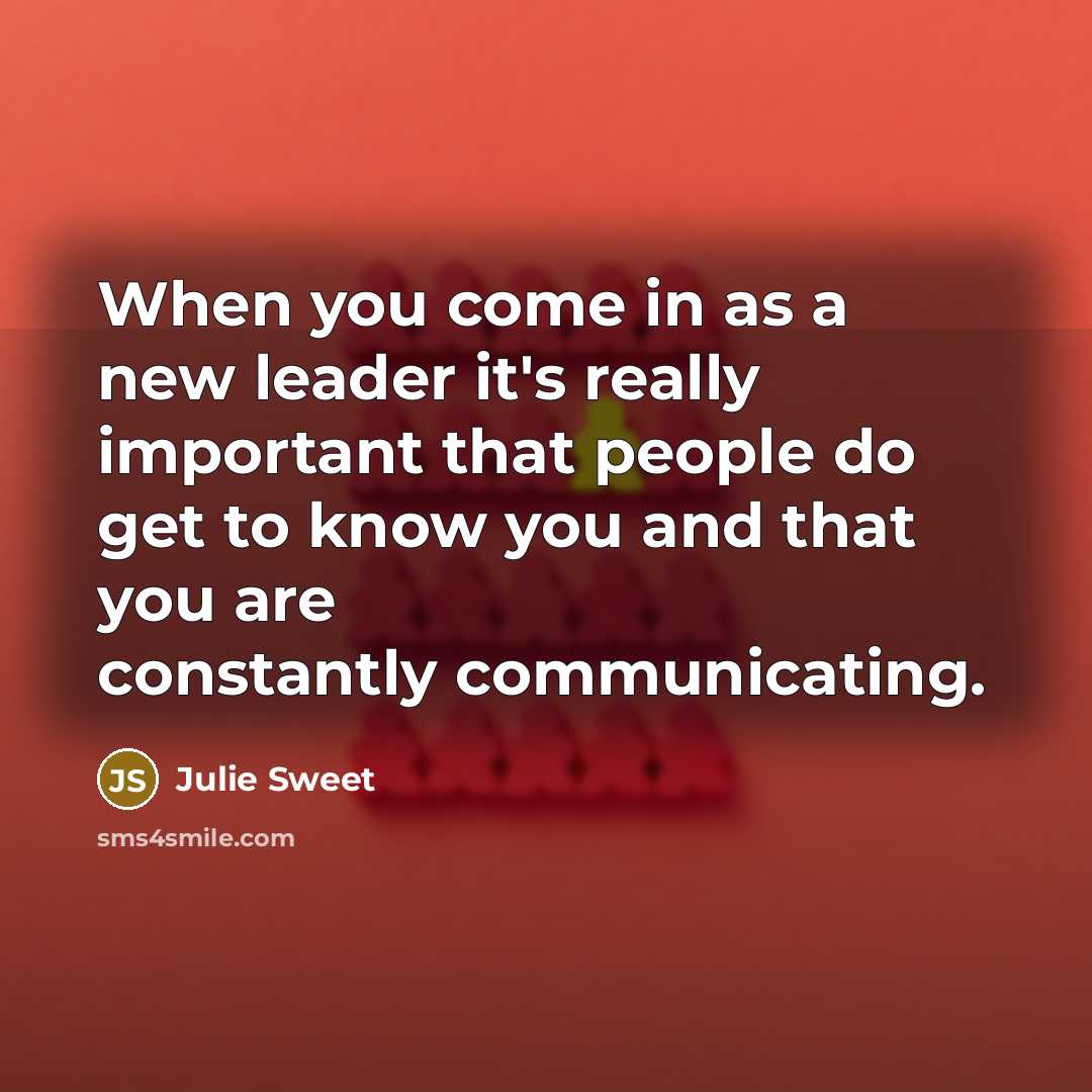 “When you come in as a new leader it's really…” quote by Julie Sweet
