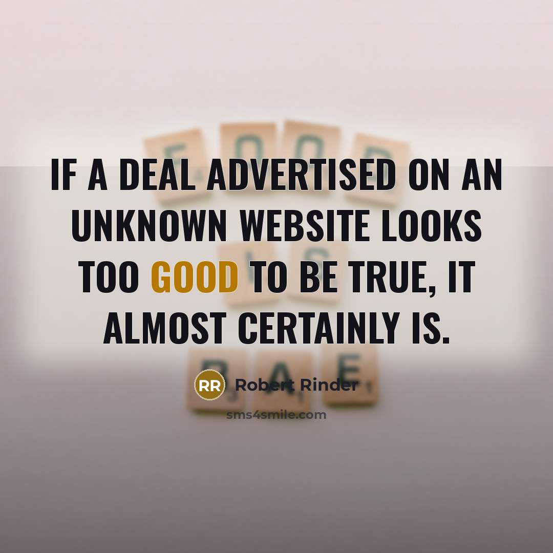 “If a deal advertised on an unknown website looks too…” quote by Robert Rinder