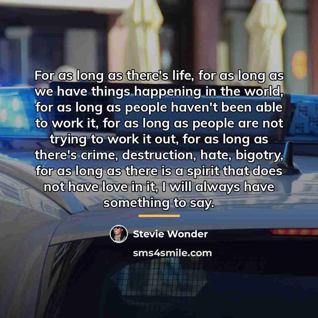 “For as long as there's life, for as long as…” quote by Stevie Wonder