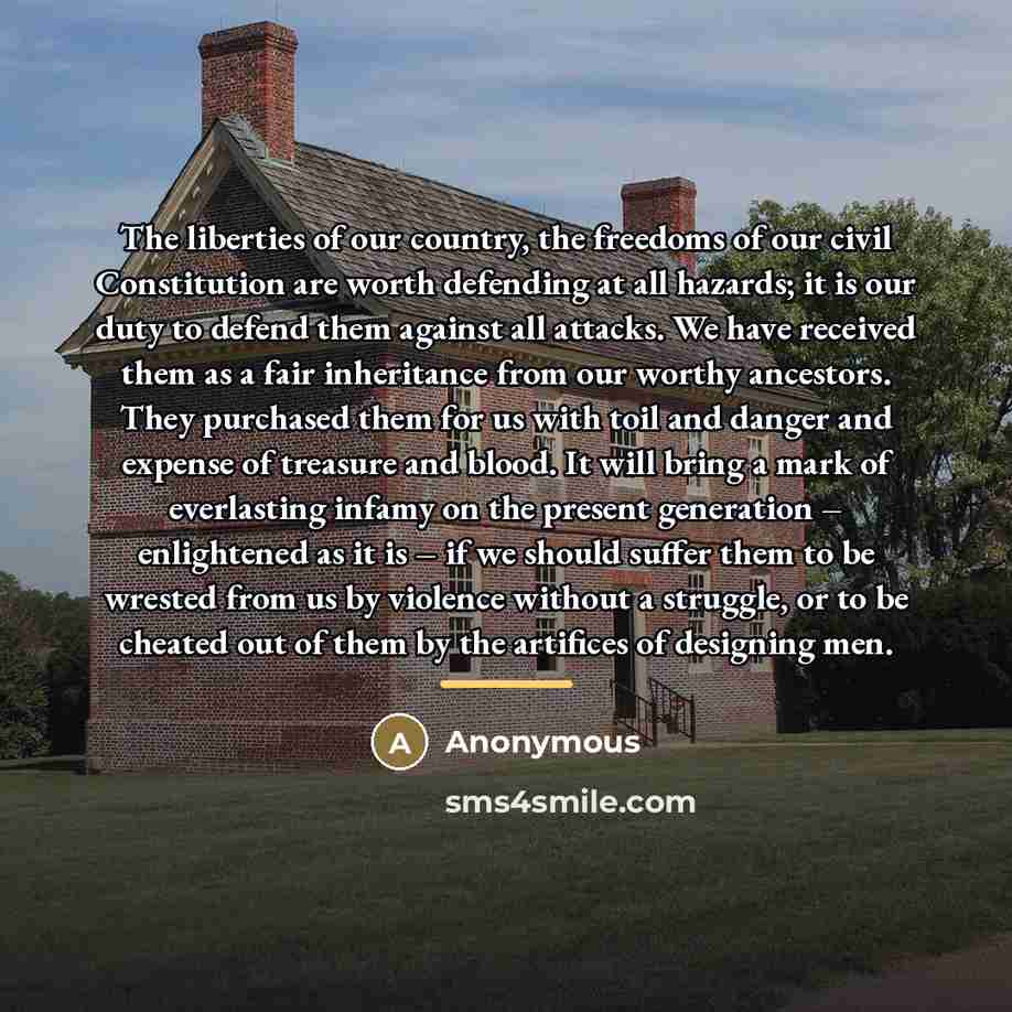 “The liberties of our country, the freedoms of our civil…” quote by Anonymous