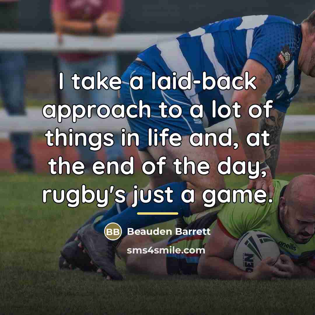 “I take a laid-back approach to a lot of things…” quote by Beauden Barrett