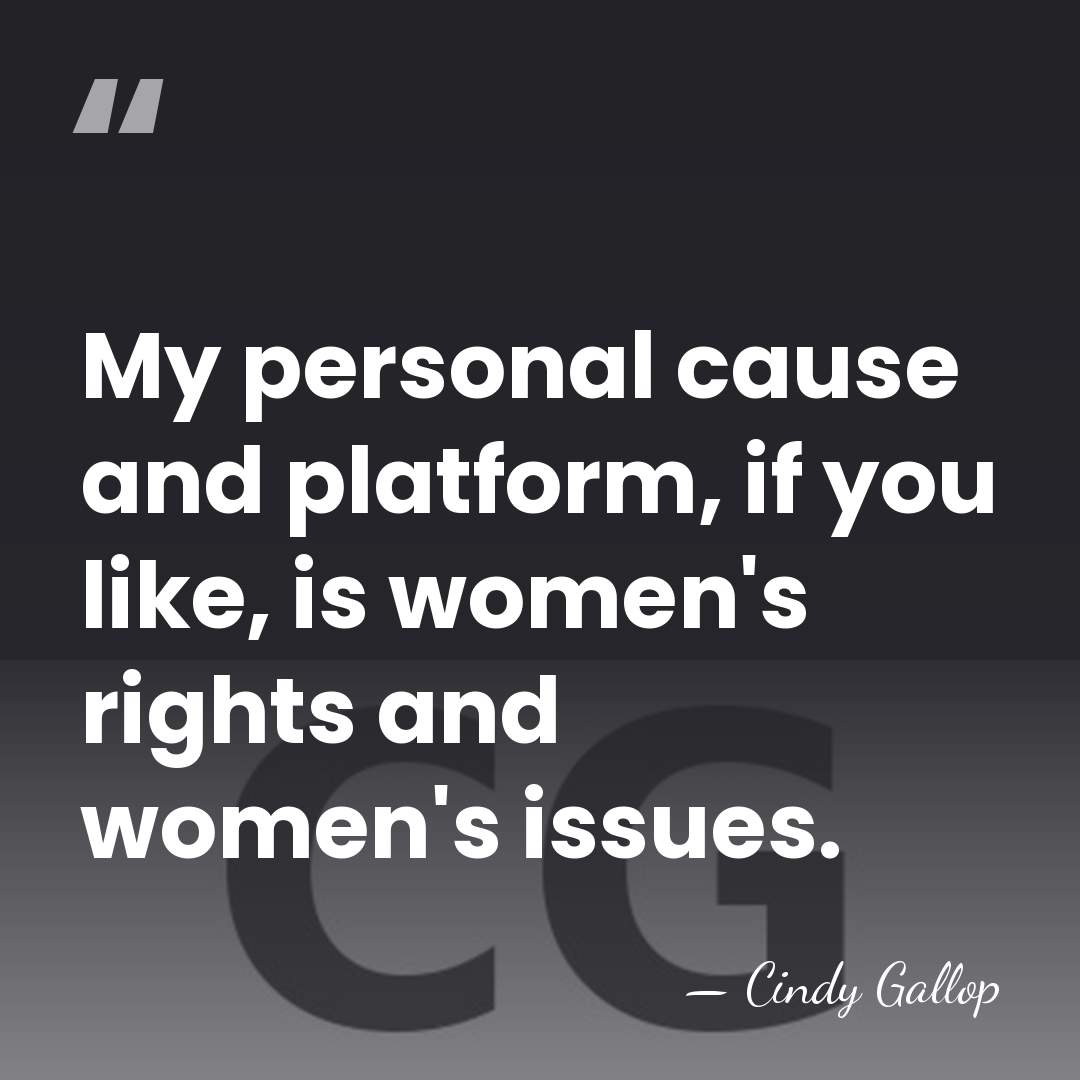 My personal cause and platform, if you like, is women's rights and&hellip; - Cindy Gallop