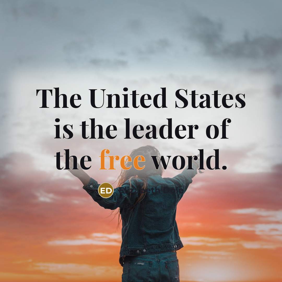 “The United States is the leader of the free world.…” quote by Elizabeth Dole