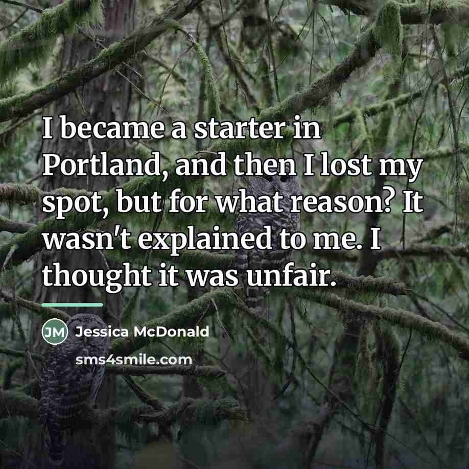 “I became a starter in Portland, and then I lost…” quote by Jessica McDonald
