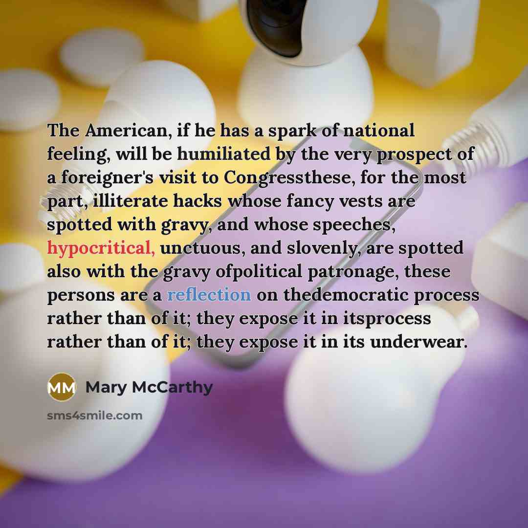 “The American, if he has a spark of national feeling,…” quote by Mary McCarthy
