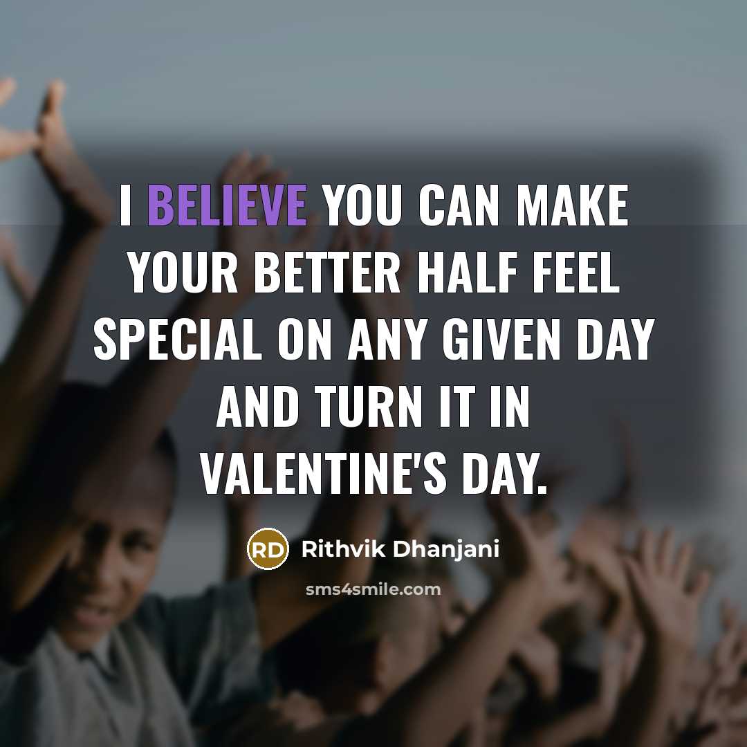“I believe you can make your better half feel special…” quote by Rithvik Dhanjani
