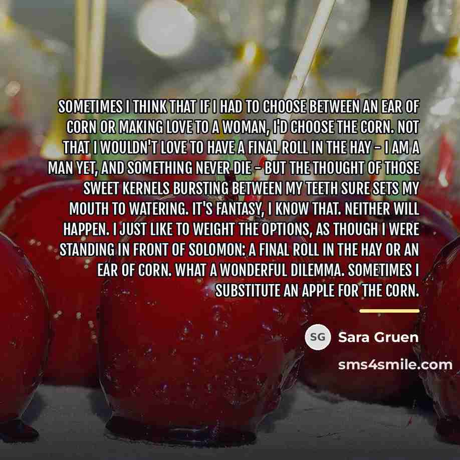 “Sometimes I think that if I had to choose between…” quote by Sara Gruen