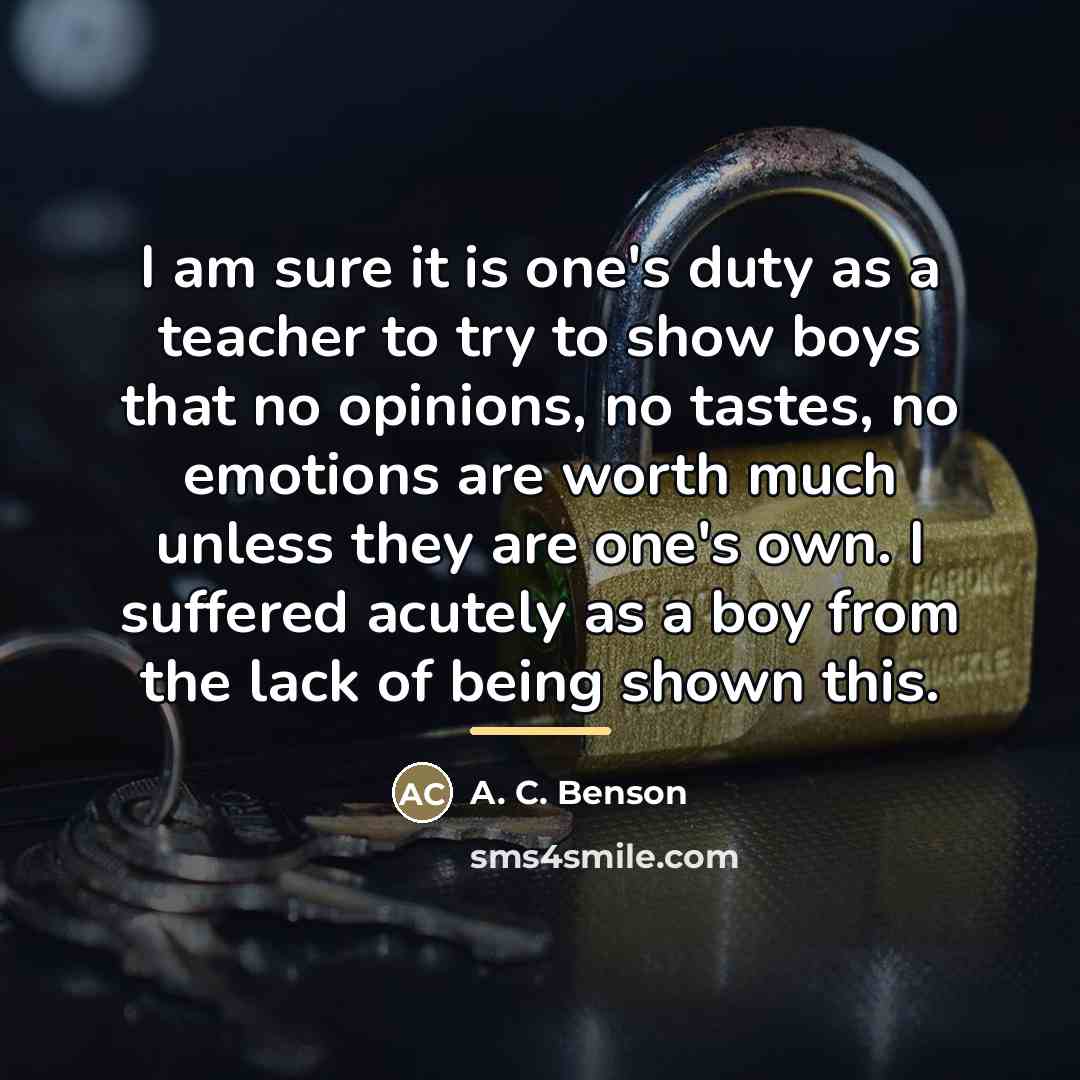 “I am sure it is one's duty as a teacher…” quote by A. C. Benson