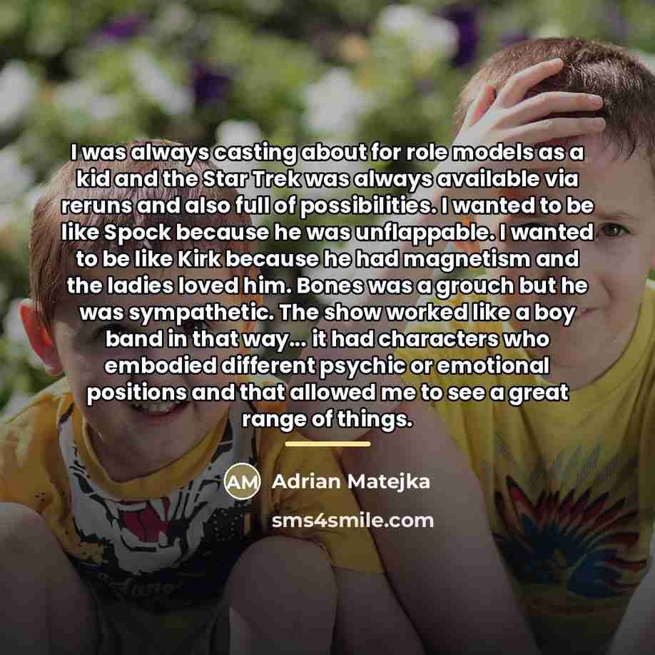 “I was always casting about for role models as a…” quote by Adrian Matejka