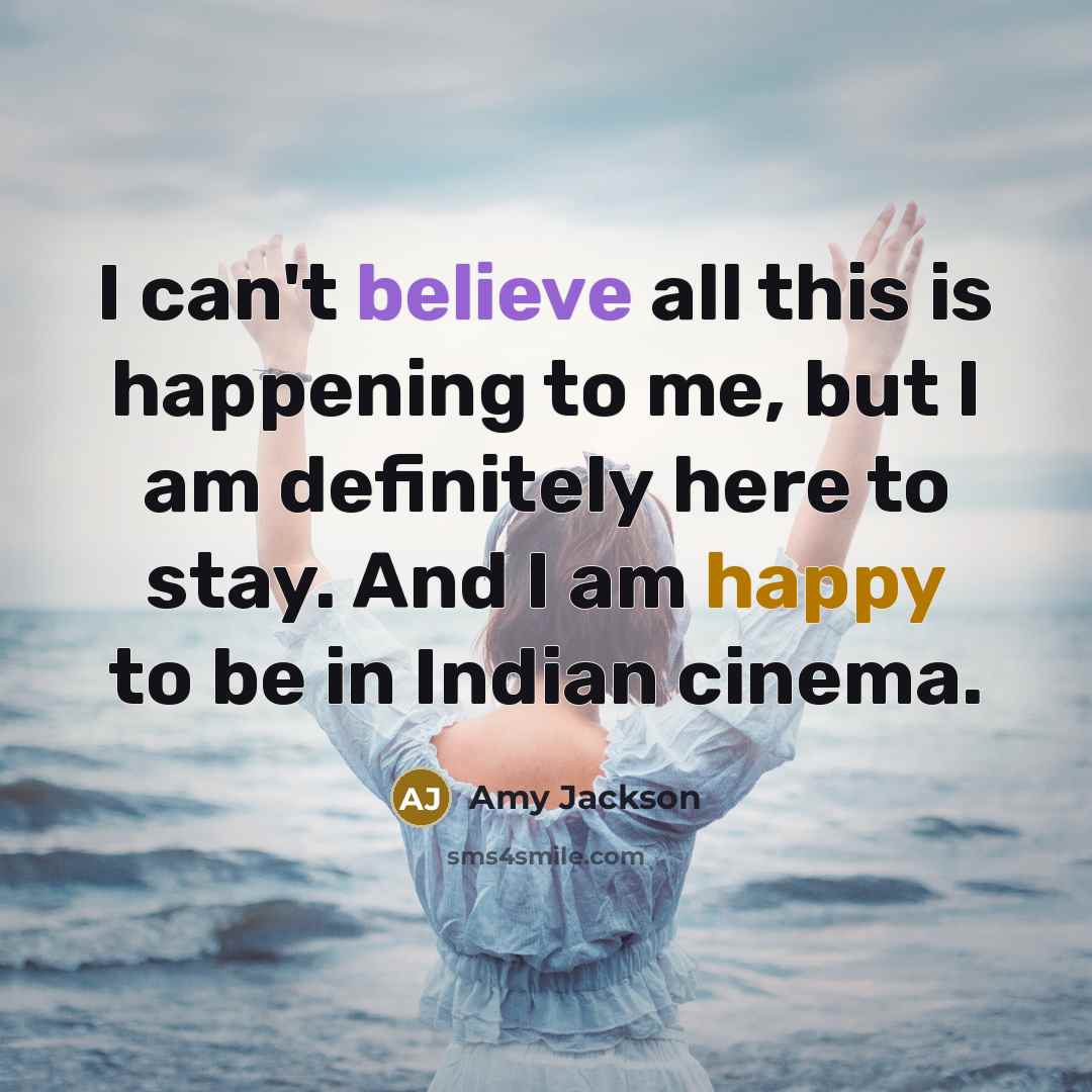 “I can't believe all this is happening to me, but…” quote by Amy Jackson