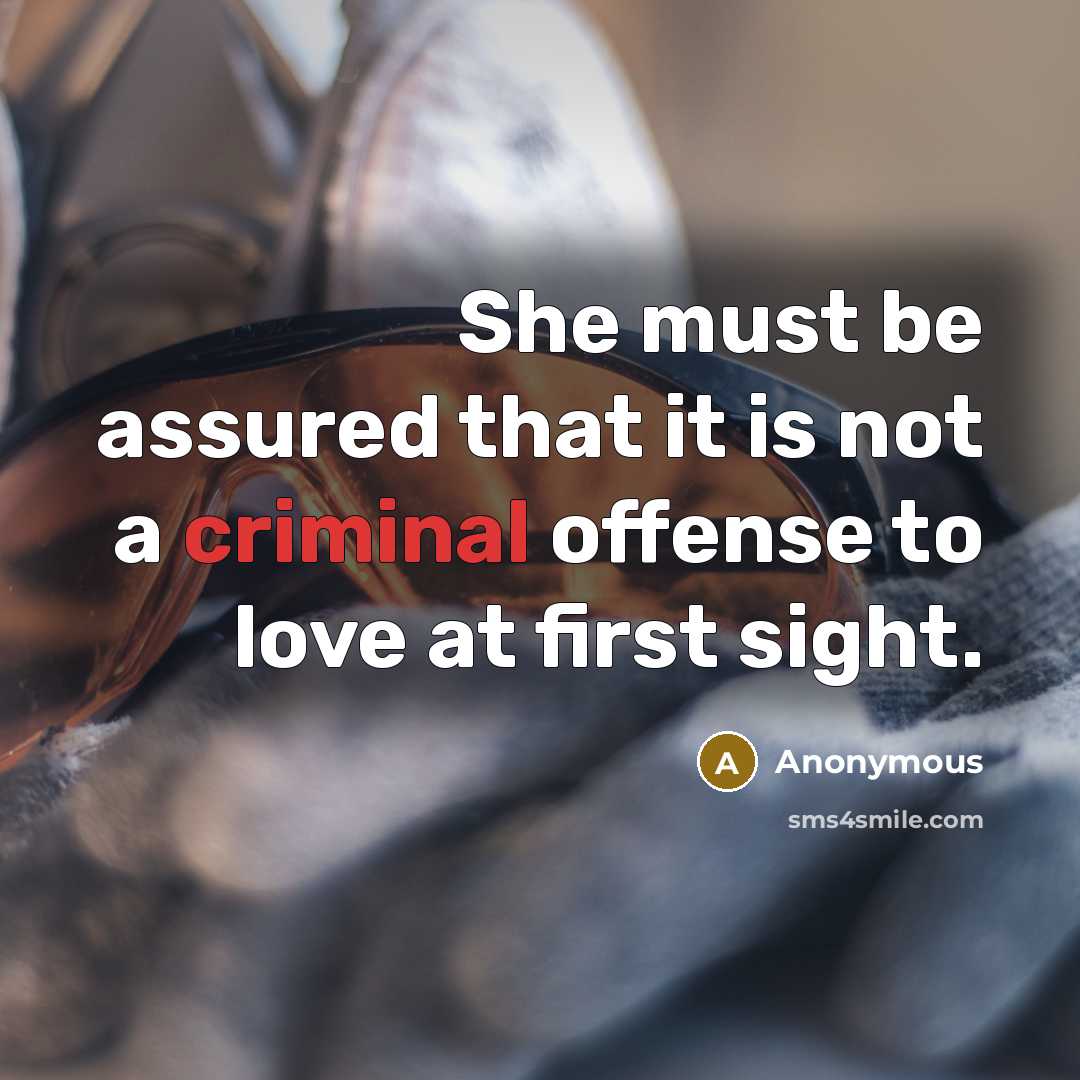 “She must be assured that it is not a criminal…” quote by Anonymous