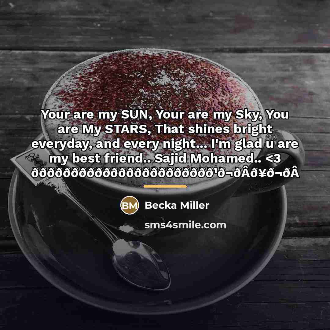 “Your are my SUN, Your are my Sky, You are…” quote by Becka Miller