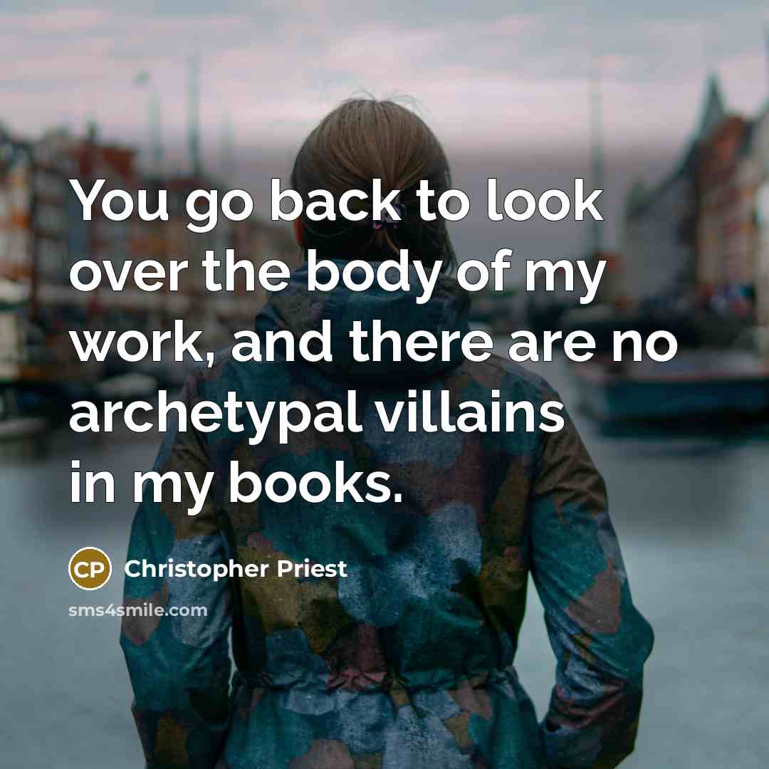 “You go back to look over the body of my…” quote by Christopher Priest