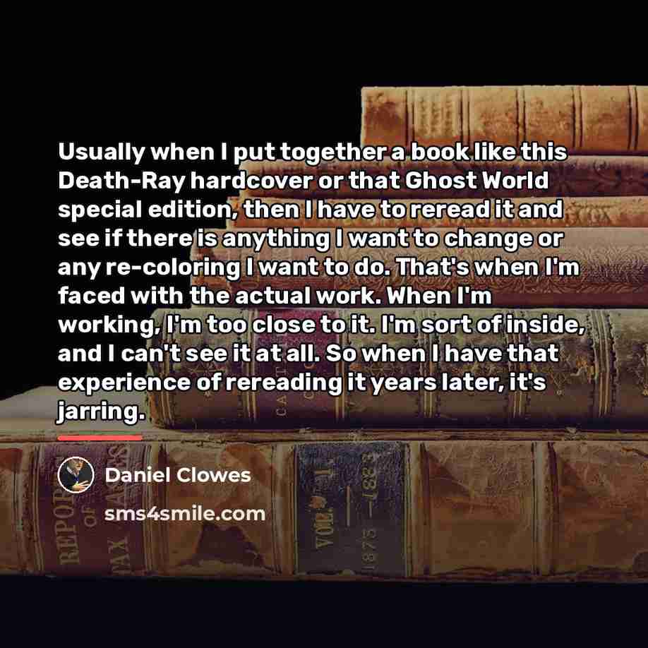 “Usually when I put together a book like this Death-Ray…” quote by Daniel Clowes