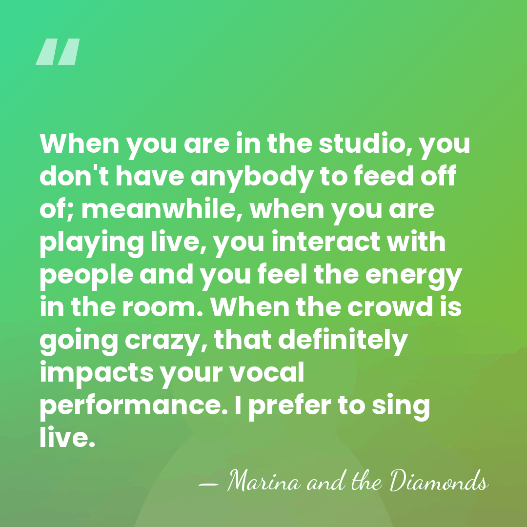 When you are in the studio, you don't have anybody to feed&hellip; - Marina and the Diamonds