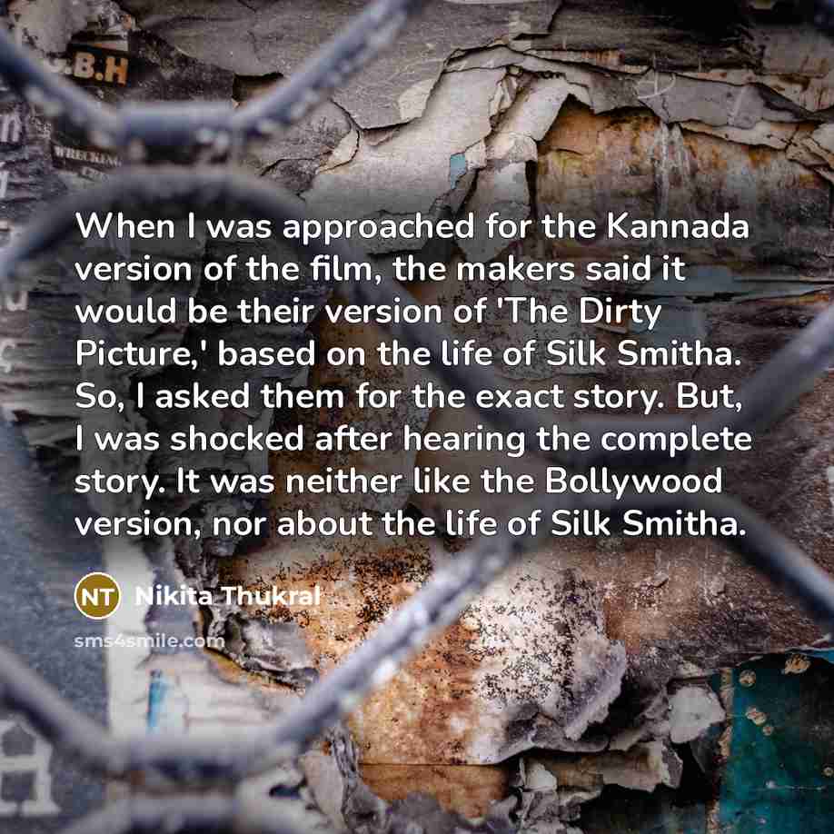 “When I was approached for the Kannada version of the…” quote by Nikita Thukral