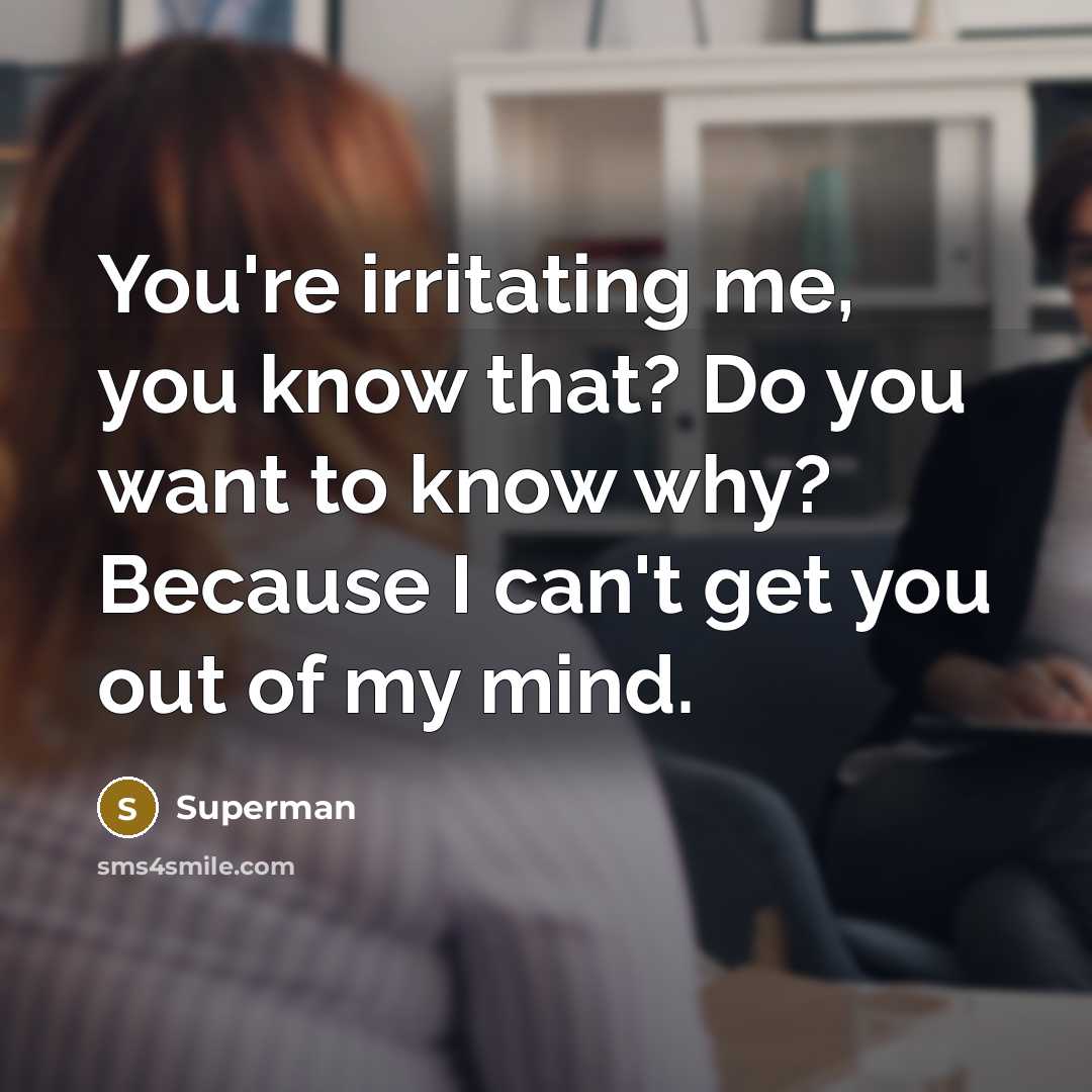 “You're irritating me, you know that? Do you want to…” quote by Superman