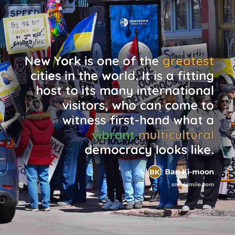 “New York is one of the greatest cities in the…” quote by Ban Ki-moon