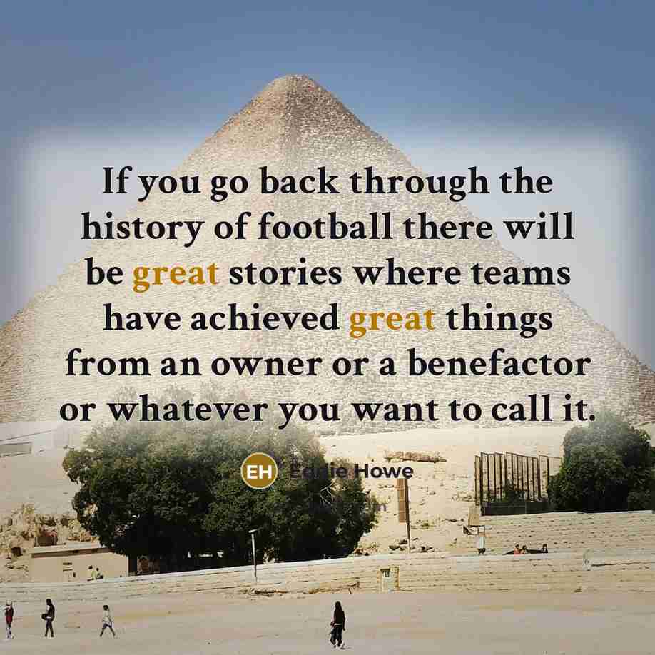“If you go back through the history of football there…” quote by Eddie Howe