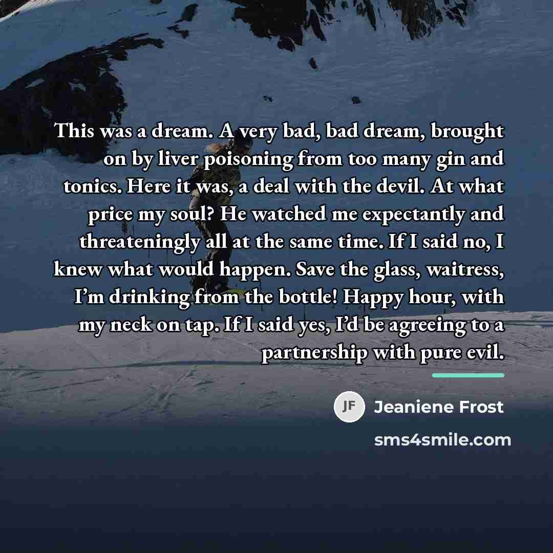 “This was a dream. A very bad, bad dream, brought…” quote by Jeaniene Frost