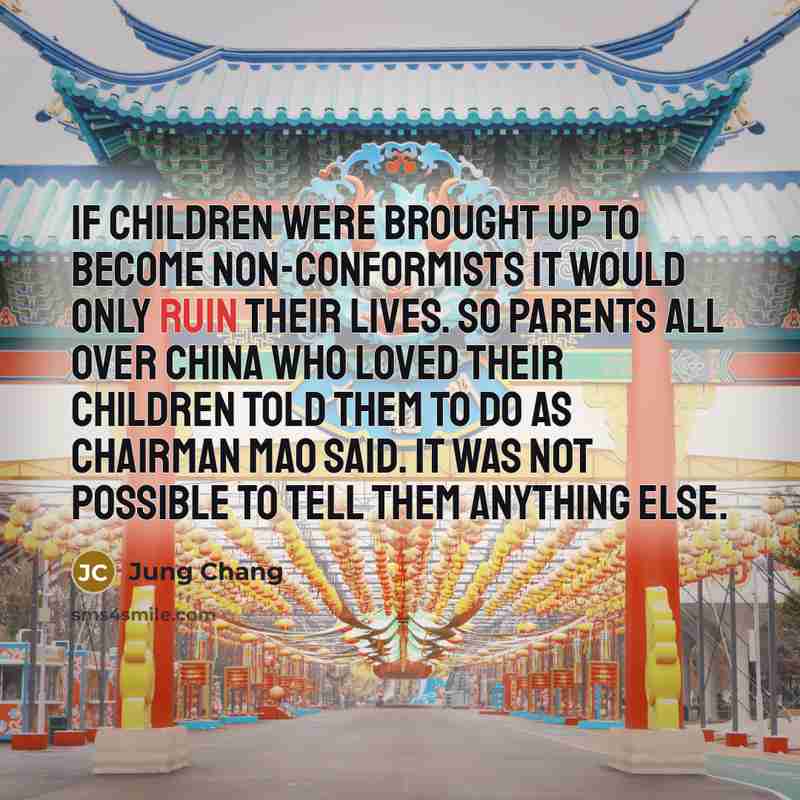 “If children were brought up to become non-conformists it would…” quote by Jung Chang