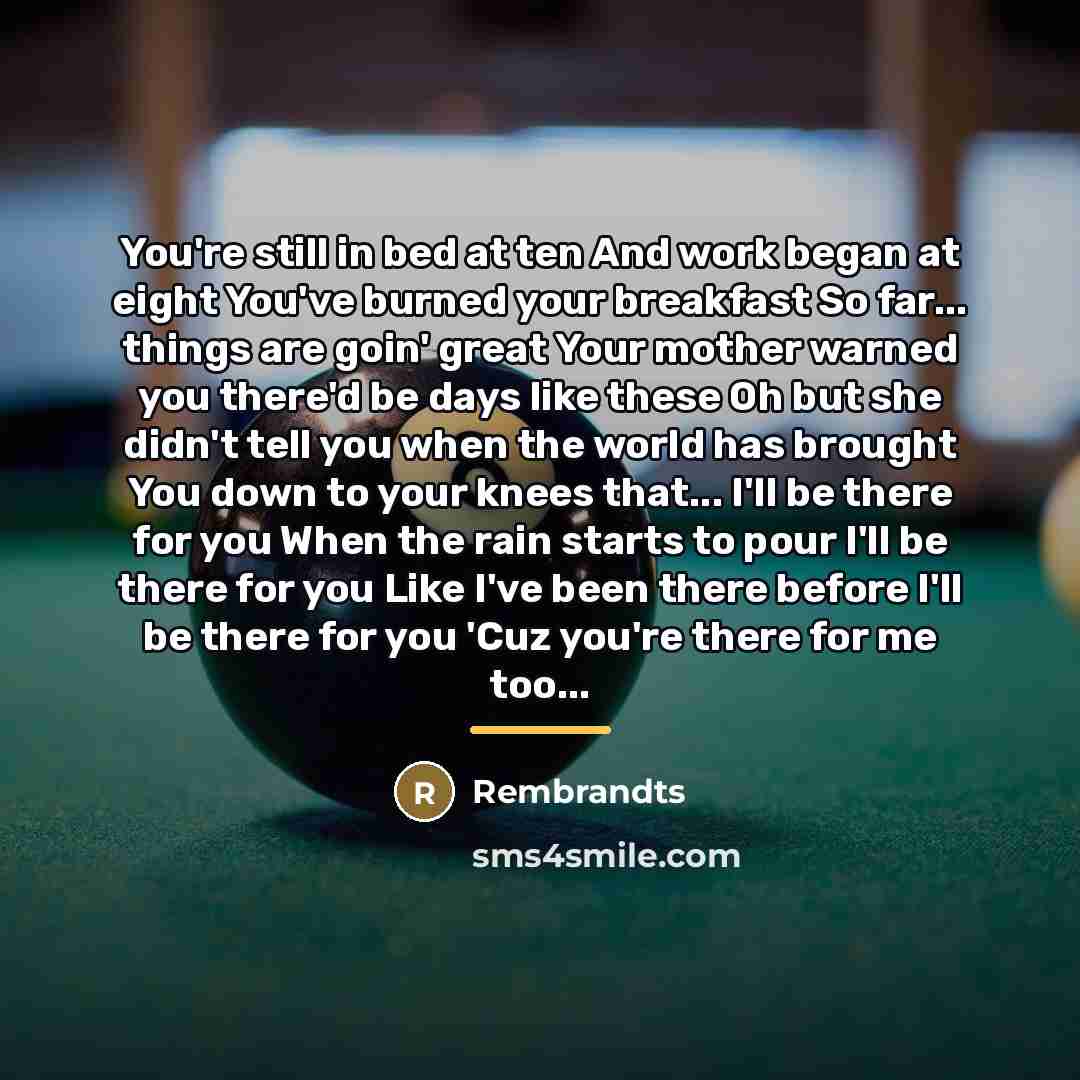 “You're still in bed at ten And work began at…” quote by Anonymous