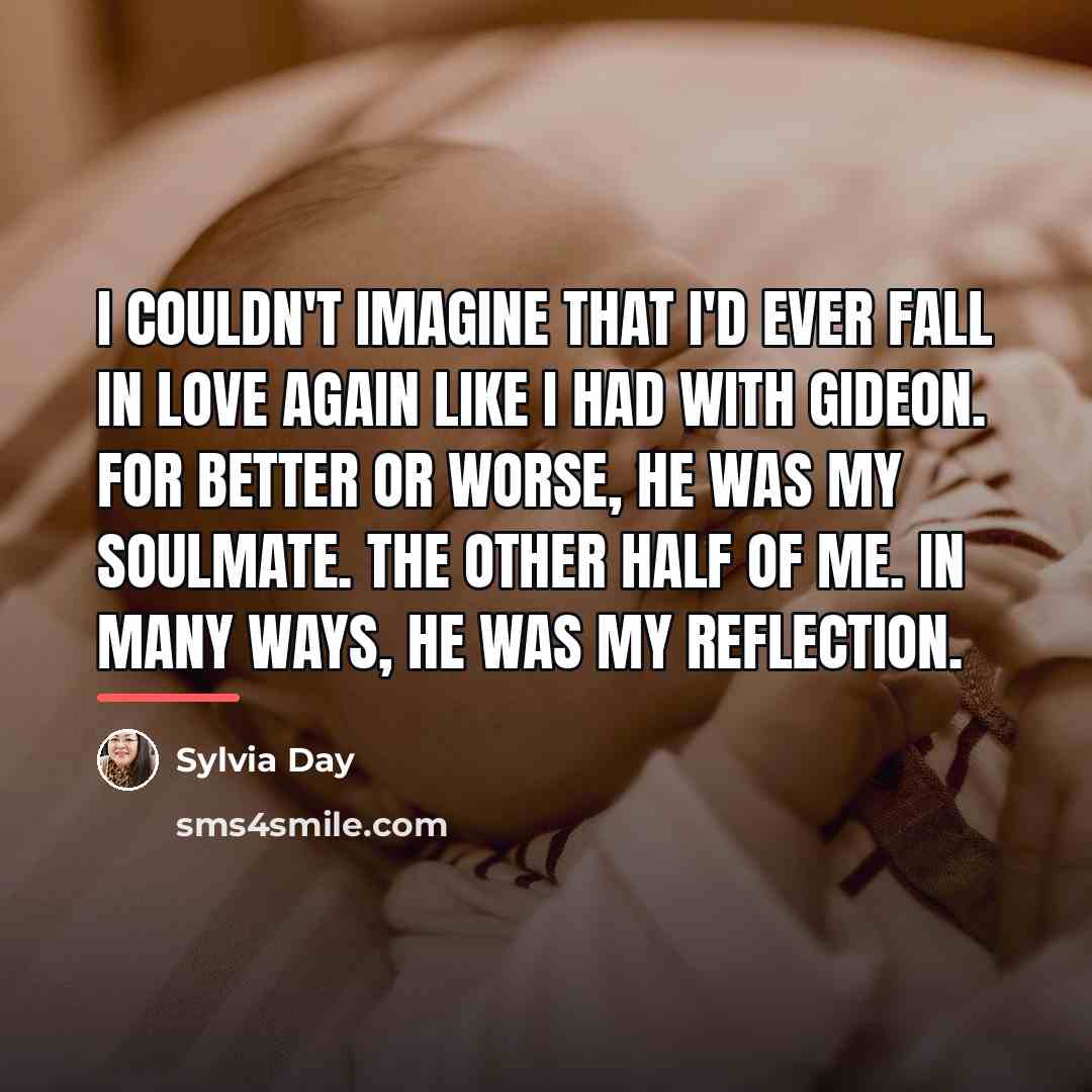 “I couldn't imagine that I'd ever fall in love again…” quote by Sylvia Day