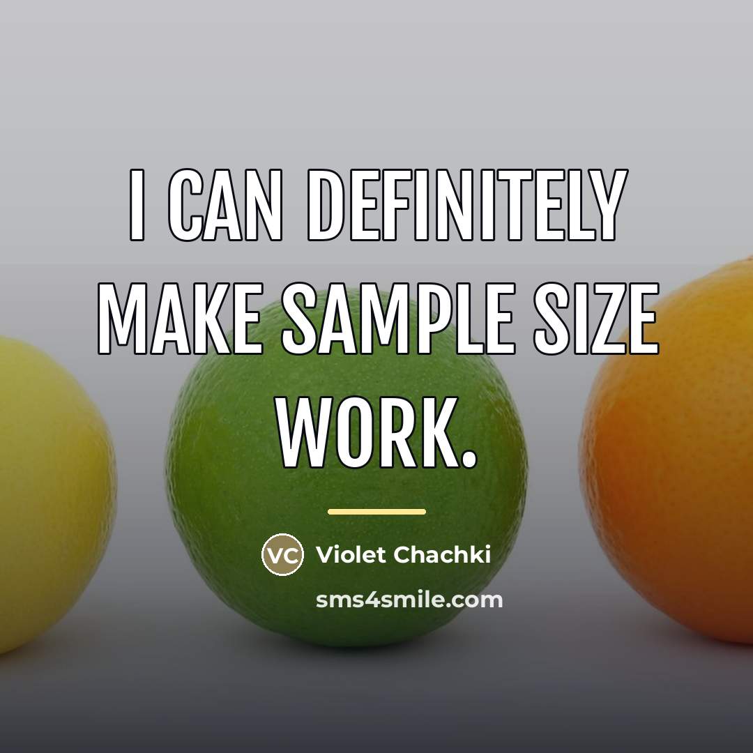“I can definitely make sample size work.…” quote by Violet Chachki