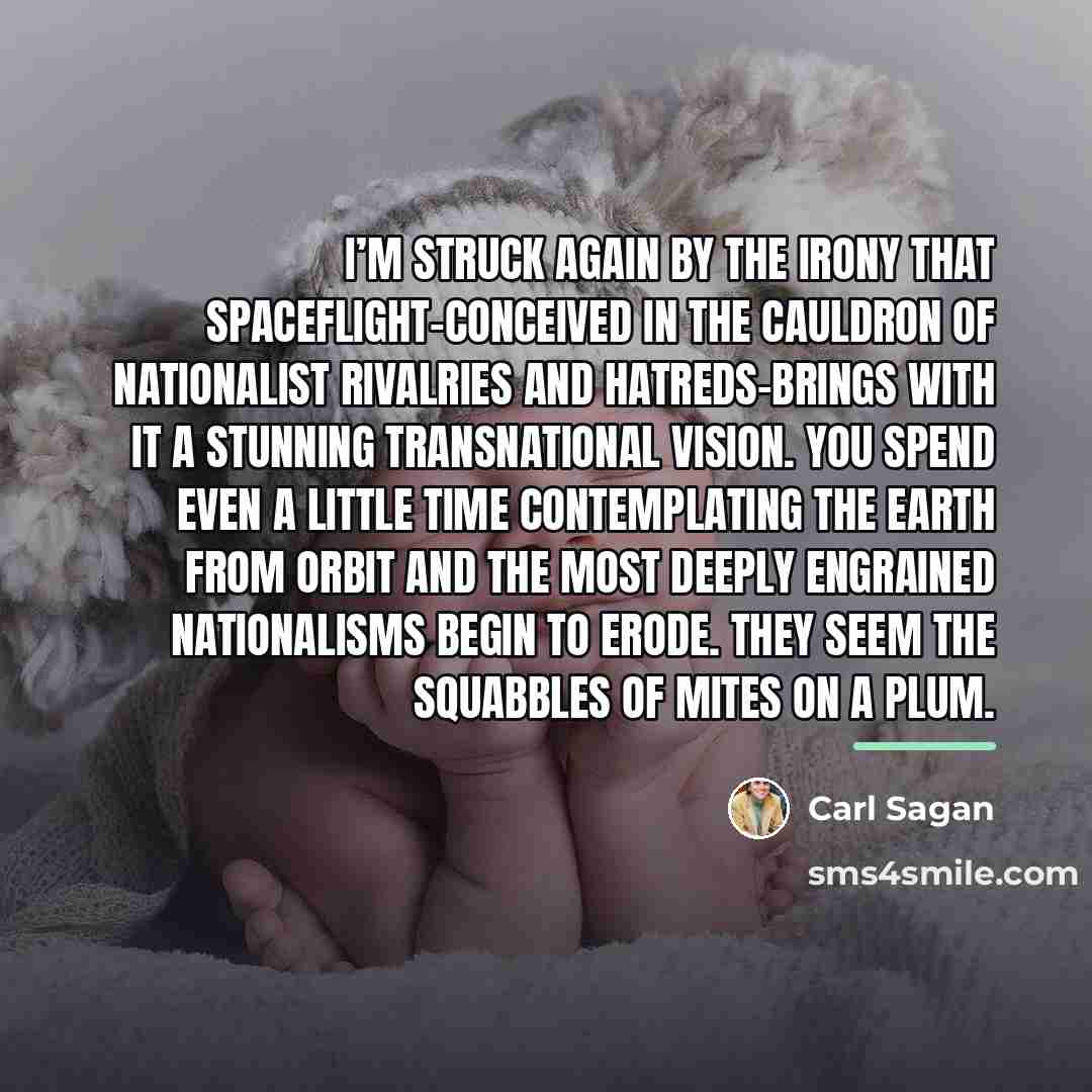 “I’m struck again by the irony that spaceflight-conceived in the…” quote by Carl Sagan
