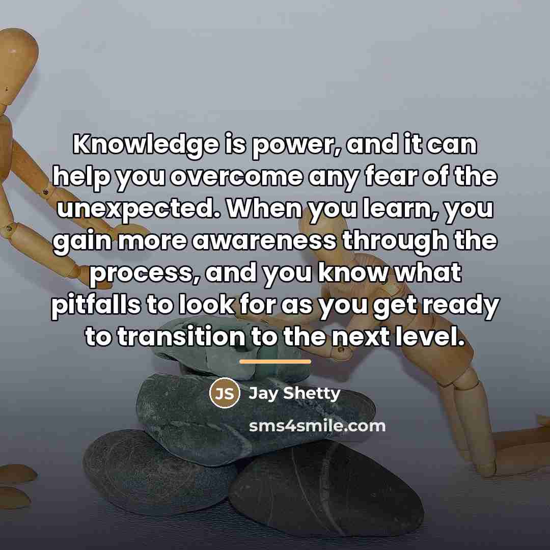 “Knowledge is power, and it can help you overcome any…” quote by Jay Shetty